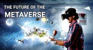 Why metaverse is the future